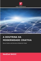 A Doutrina Da Modernidade Criativa 6205824922 Book Cover