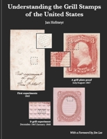 Understanding the Grill Stamps of the United States B0CLWQV69M Book Cover