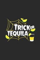 Trick Or Tequila: Tequila, Graph Paper (6 x 9 - 120 pages) Drink Themed Notebook for Daily Journal, Diary, and Gift 1671087968 Book Cover