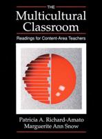 The Multicultural Classroom: Readings for Content-Area Teachers 080130511X Book Cover