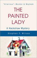 The Painted Lady (A Hackshaw Mystery) 0595212905 Book Cover