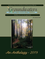Groundwaters 2019 Anthology 1699243174 Book Cover