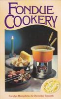 Fondue Cookery (Cooks in a Hurry) 0572023065 Book Cover