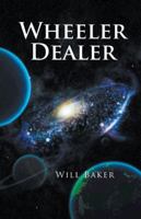 Wheeler Dealer 1452507864 Book Cover