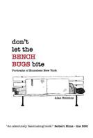 Don't Let the Bench Bugs Bite: Portraits of Homeless New York iBOOK 8799506211 Book Cover