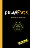 Downfuck: Ansteckend! 3756202631 Book Cover