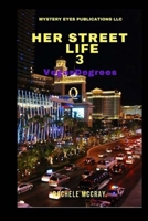 Her Street Life 3: Vegas Degrees 1978106378 Book Cover