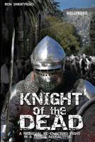 Knight of the Dead 1986945057 Book Cover