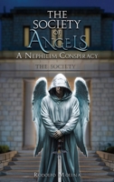 Society of Angels : A Nephilim Conspiracy 1965560458 Book Cover