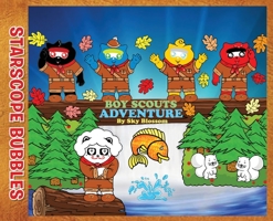 Starscope Bubbles-Boy Scouts Adventure 1733550879 Book Cover