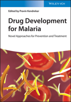 Drug Development for Malaria: Novel Approaches for Prevention and Treatment null Book Cover