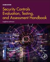 Security Controls Evaluation, Testing, and Assessment Handbook 0128023244 Book Cover