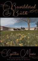 Bewildered in Bath 1509248560 Book Cover