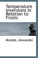 Temperature inversions in relation to frosts 1341182177 Book Cover