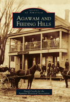 Agawam and Feeding Hills 0738504696 Book Cover