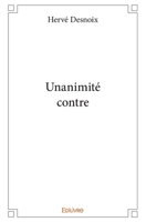 Unanimité contre (French Edition) 2414260041 Book Cover