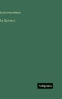 La Quimera (Spanish Edition) 3563990581 Book Cover