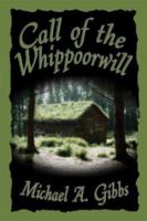 Call of the Whippoorwill 1592864775 Book Cover