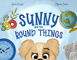 Sunny and the Round Things B0FMVTK655 Book Cover