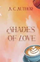 Shades of Love (Italian Edition) B0GMZYL98M Book Cover