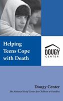 Helping Teens Cope with Death 1890534323 Book Cover