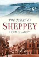 The Story of Sheppey 0750950463 Book Cover