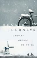 Hunger Journeys: A Novel 1554685796 Book Cover