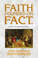 Faith founded on fact: Essays in evidential apologetics 0840756410 Book Cover
