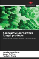Aspergillus parasiticus fungal products 6209937403 Book Cover