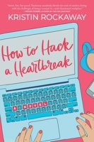 How to Hack a Heartbreak 1525834258 Book Cover