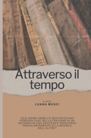 Attraverso il tempo B0C1254W13 Book Cover