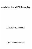 Architectural Philosophy: Repetition, Function, Alterity 0485006057 Book Cover