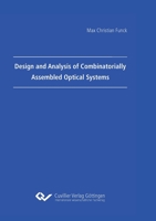 Design and Analysis of Combinatorially Assembled Optical Systems 386955990X Book Cover