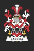 Caddell: Caddell Coat of Arms and Family Crest Notebook Journal (6 x 9 - 100 pages) 1087247020 Book Cover