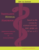 The Traveller's Medical Handbook by Ibn al-Jazzar: based on the version by Constantine the African 1719993106 Book Cover