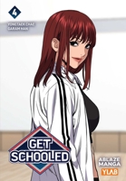 Get Schooled Vol 4 1684972752 Book Cover