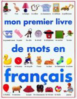 Mon Premier Livre de Mots En Francais 1564582612 Book Cover