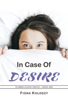 In Case of DESIRE: The racy tale of one couple's quest to rekindle their love. B0BNPP82NB Book Cover