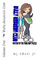 The Bully Assassin Club - Vol. 1 1500578363 Book Cover