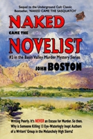 Naked Came The Novelist: #2 Sequel To Naked Came The Sasquatch B0H4LN1MDW Book Cover