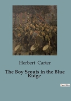 The Boy Scouts in the Blue Ridge B0CCCVKSFP Book Cover