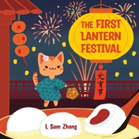 The First Lantern Festival B0BS8V4R3W Book Cover