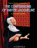 Peanut Butter Presents: The Confessions of Sister Jacqueline 1561635588 Book Cover