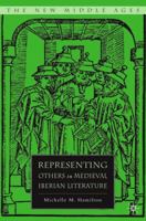 Representing Others in Medieval Iberian Literature 1403979847 Book Cover
