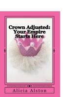 Crown Adjusted 1977767028 Book Cover