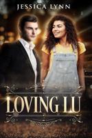 Loving Lu 1093657723 Book Cover