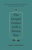 The Gospel Comes with a House Key 143355786X Book Cover