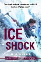 Ice Shock (Joshua Files) 0802723039 Book Cover
