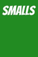Smalls: Guitar Tab Notebook 6x9 120 Pages 1097114872 Book Cover