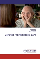 Geriatric Prosthodontic Care 620252815X Book Cover